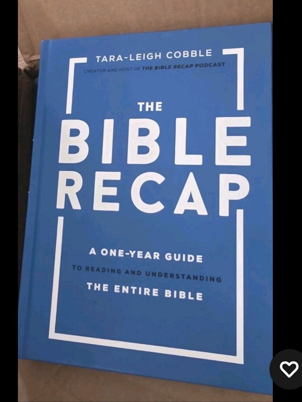 The Bible Recap: A One-Year Guide - Blue Hardcover